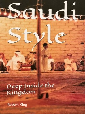 cover image of Saudi Style Deep Inside the Kingdom